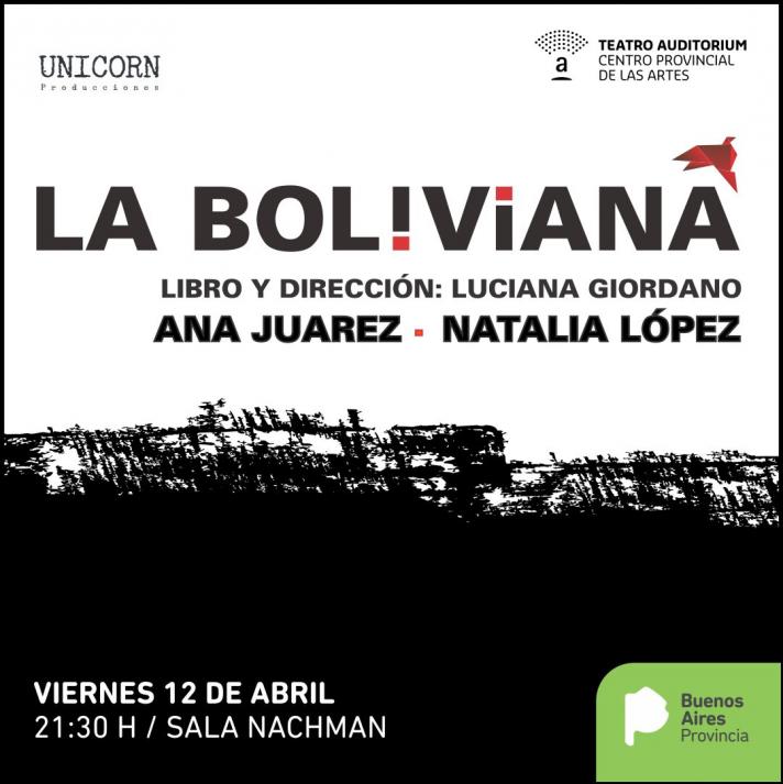 "La Boliviana" escrita y dirigida por Luciana Giordano